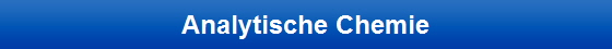 Analytische Chemie