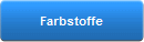 Farbstoffe
