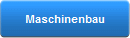            Maschinenbau