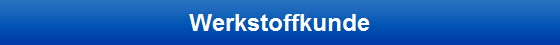Werkstoffkunde